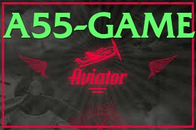 A55 Game game app for Pakistan players